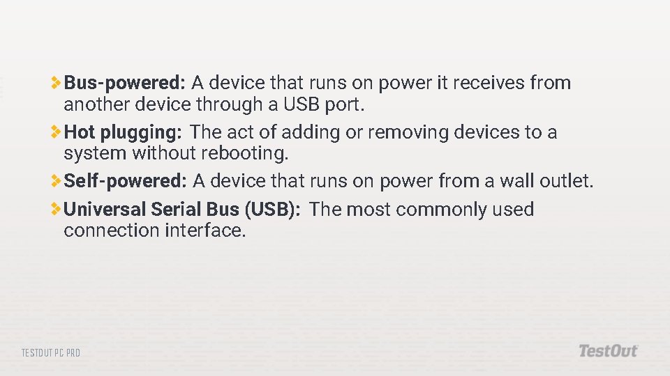PERIPHERAL DEVICES TESTOUT PC PRO Identify typical USB