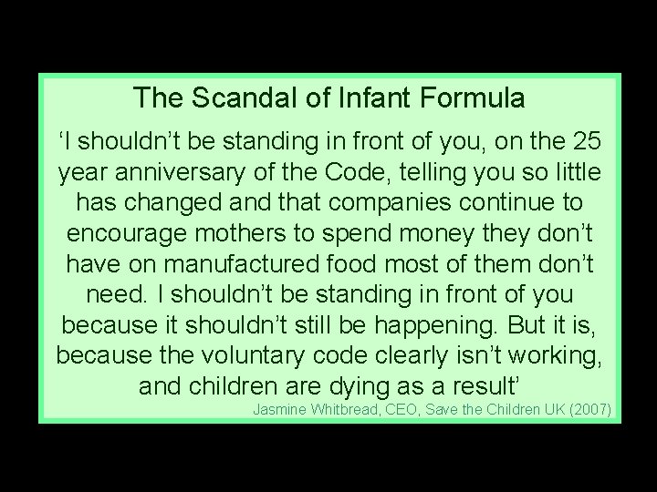 The Scandal of Infant Formula ‘I shouldn’t be standing in front of you, on