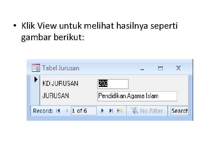 • Klik View untuk melihat hasilnya seperti gambar berikut: • Klik View untuk melihat hasilnya seperti gambar berikut: