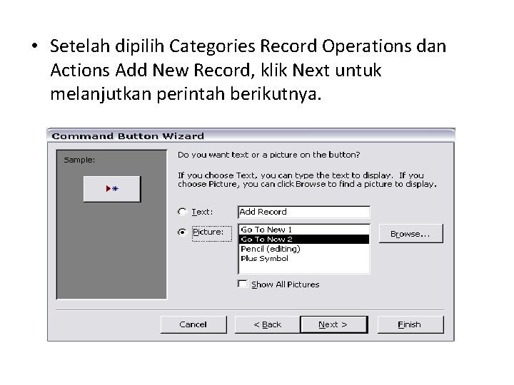 • Setelah dipilih Categories Record Operations dan Actions Add New Record, klik Next • Setelah dipilih Categories Record Operations dan Actions Add New Record, klik Next