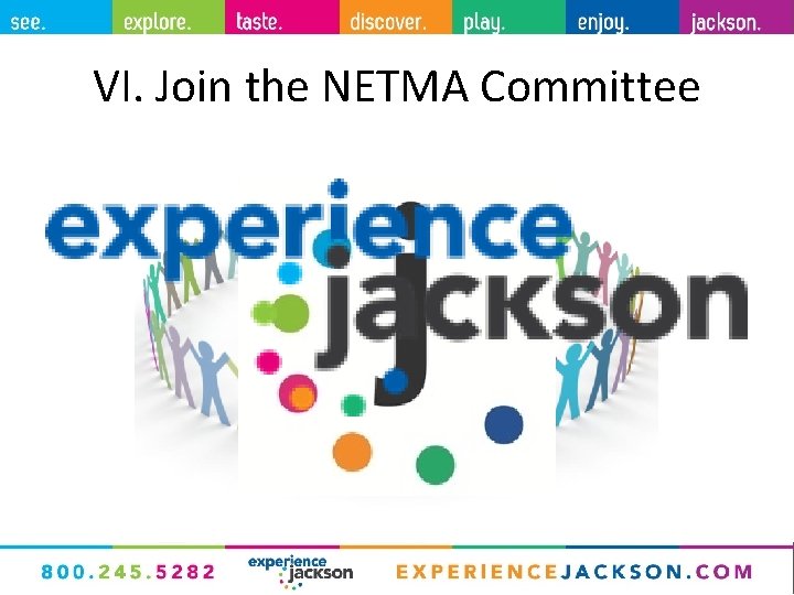 VI. Join the NETMA Committee 