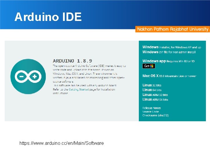 Arduino IDE https: //www. arduino. cc/en/Main/Software 