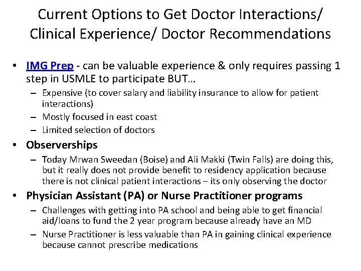 Current Options to Get Doctor Interactions/ Clinical Experience/ Doctor Recommendations • IMG Prep -