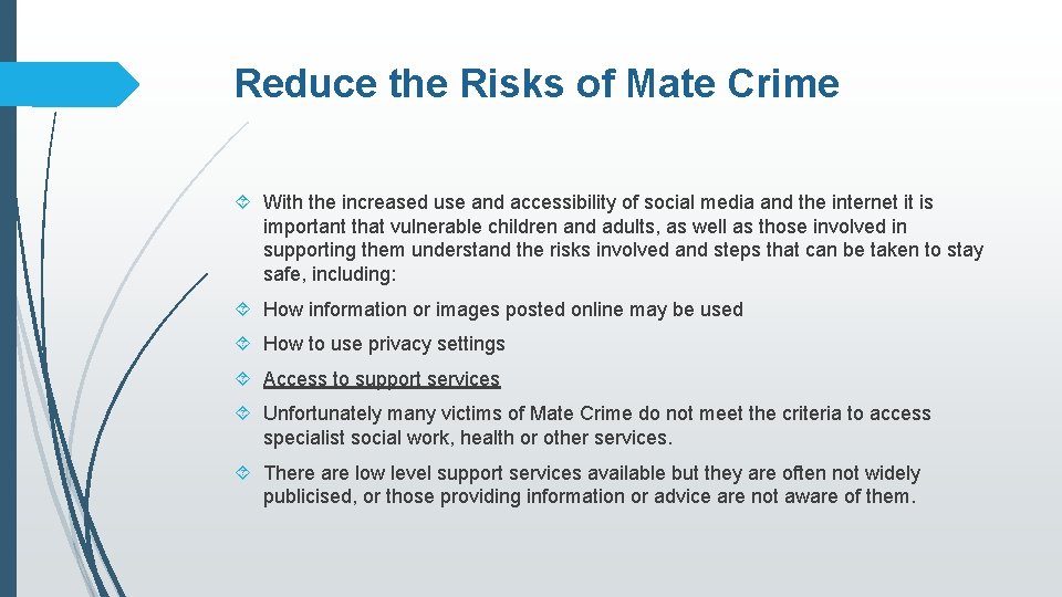 Reduce the Risks of Mate Crime With the increased use and accessibility of social