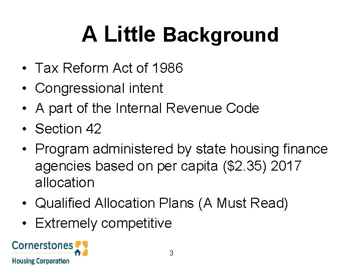 A Little Background • • • Tax Reform Act of 1986 Congressional intent A