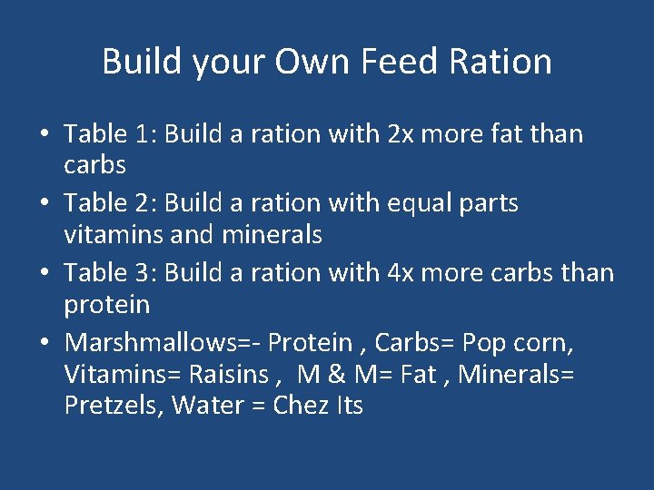 Build your Own Feed Ration • Table 1: Build a ration with 2 x