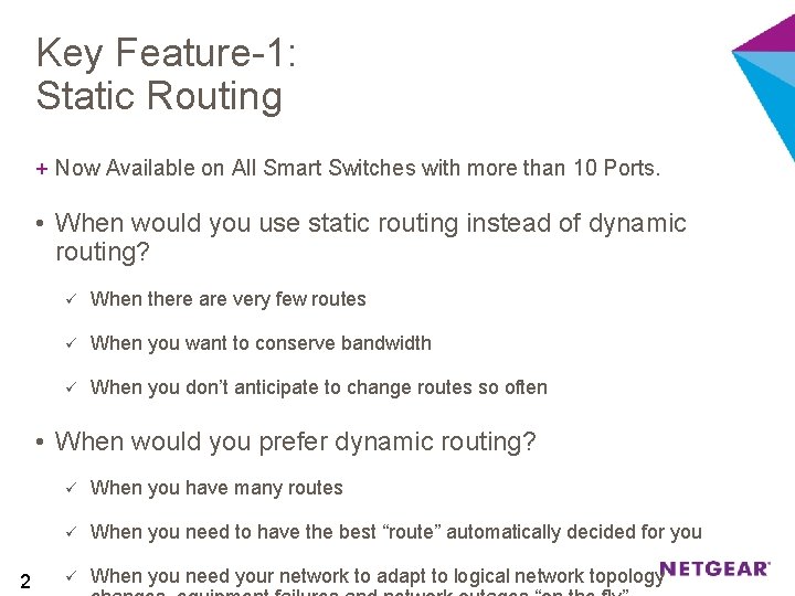 Key Feature-1: Static Routing + Now Available on All Smart Switches with more than