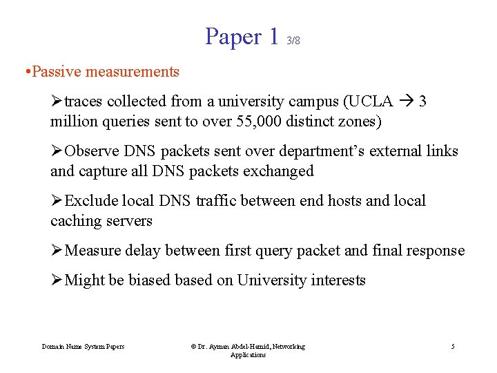 Paper 1 3/8 • Passive measurements Øtraces collected from a university campus (UCLA 3