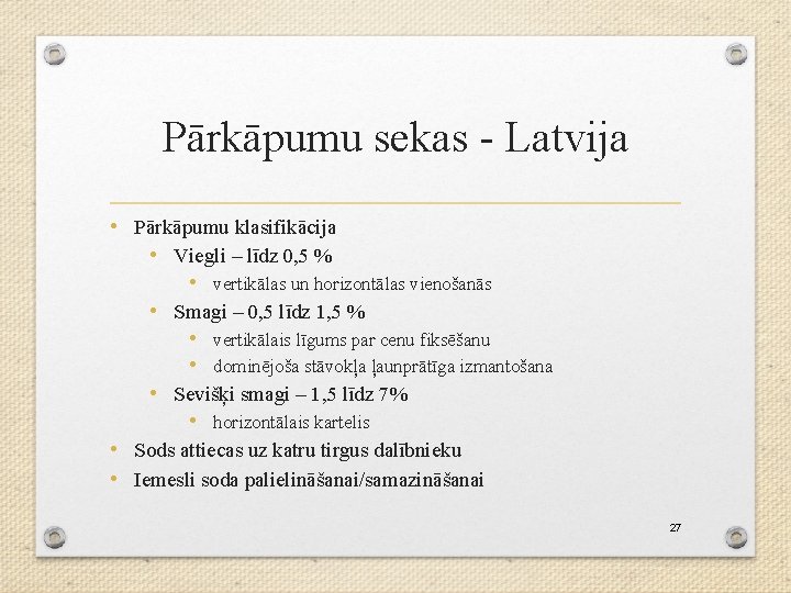 Pārkāpumu sekas - Latvija • Pārkāpumu klasifikācija • Viegli – līdz 0, 5 %