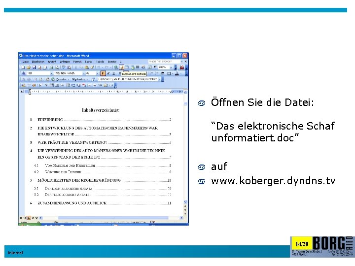  Öffnen Sie die Datei: “Das elektronische Schaf unformatiert. doc” auf www. koberger. dyndns.
