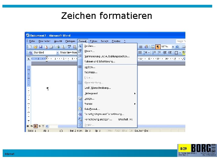 Zeichen formatieren 8/29 Internet 