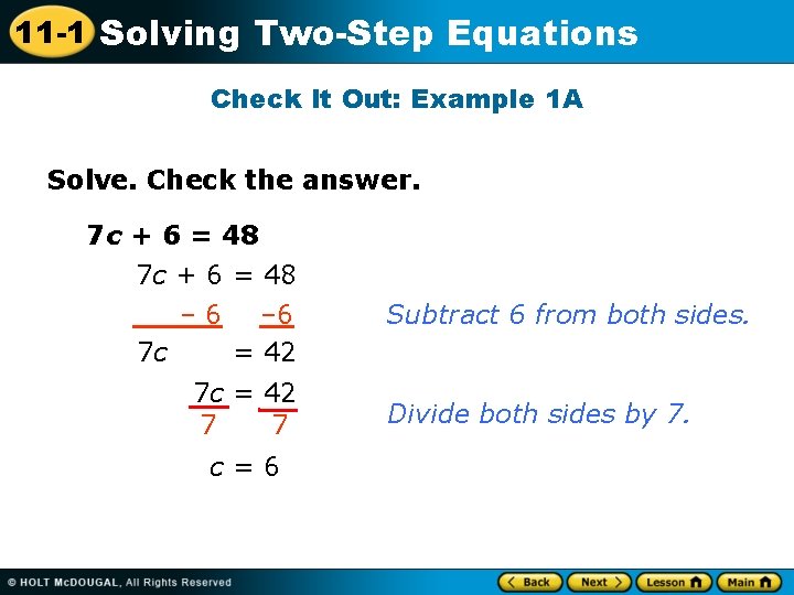 11 -1 Solving Two-Step Equations Check It Out: Example 1 A Solve. Check the