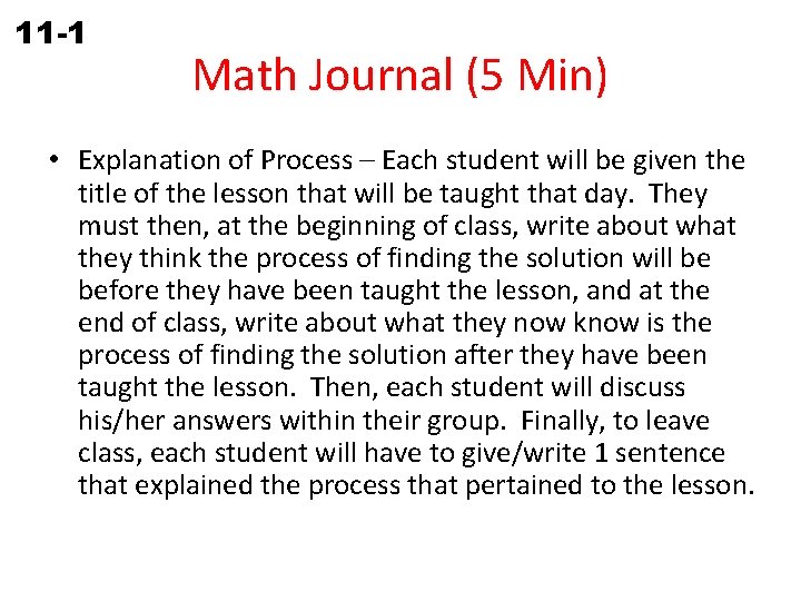 11 -1 Solving Two-Step Equations Math Journal (5 Min) • Explanation of Process –