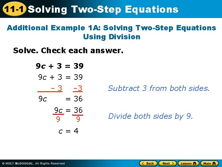 11 -1 Solving Two-Step Equations Additional Example 1 A: Solving Two-Step Equations Using Division