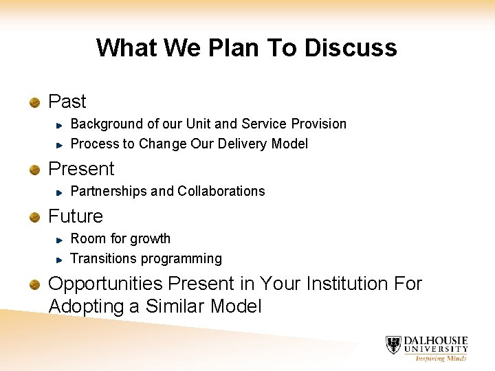 What We Plan To Discuss Past Background of our Unit and Service Provision Process
