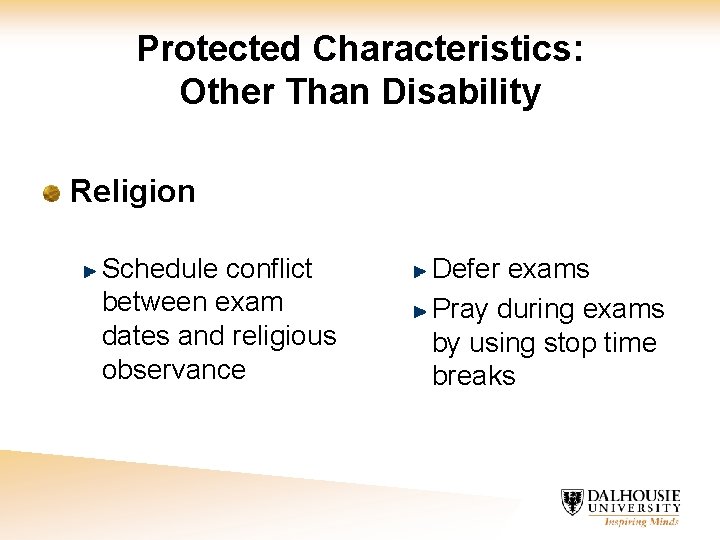 Protected Characteristics: Other Than Disability Religion Schedule conflict between exam dates and religious observance