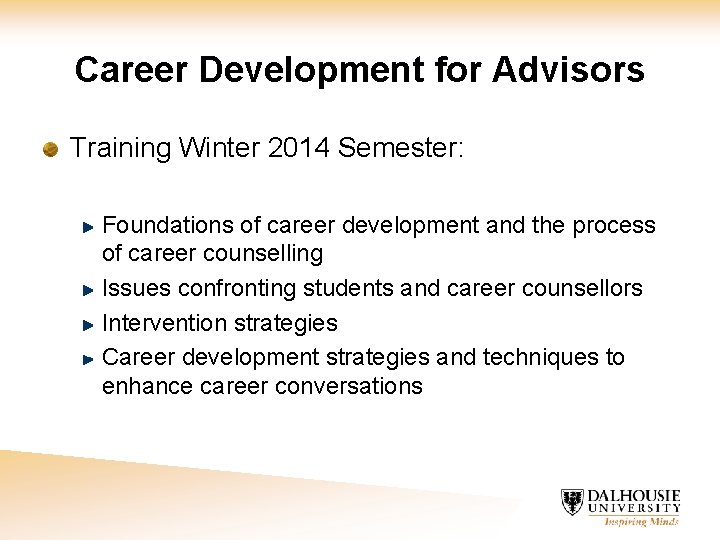 Career Development for Advisors Training Winter 2014 Semester: Foundations of career development and the