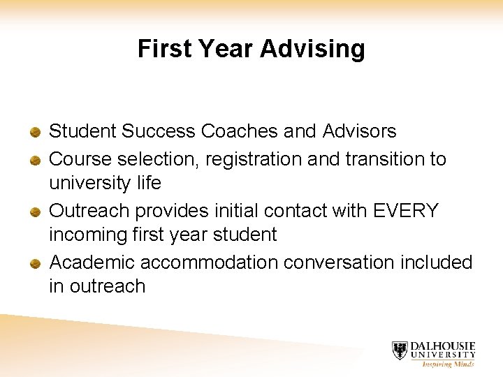 First Year Advising Student Success Coaches and Advisors Course selection, registration and transition to