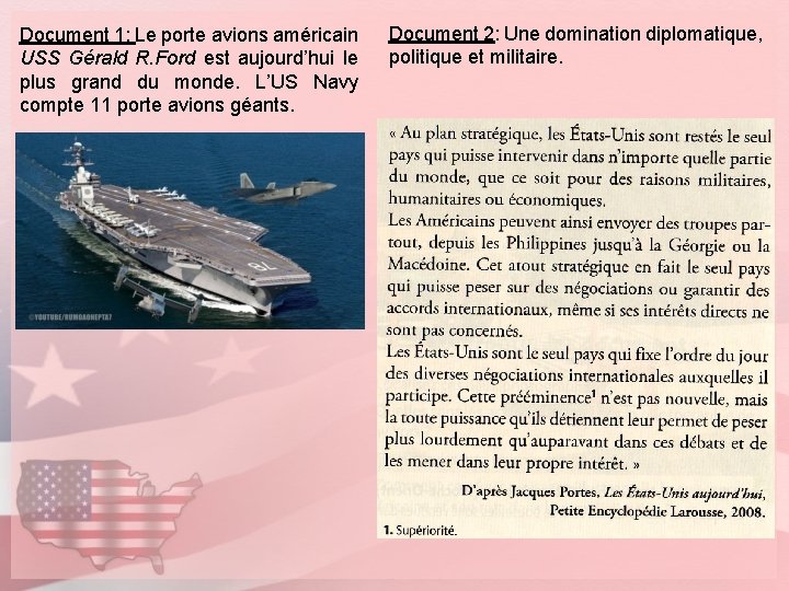 Document 1: Le porte avions américain USS Gérald R. Ford est aujourd’hui le plus