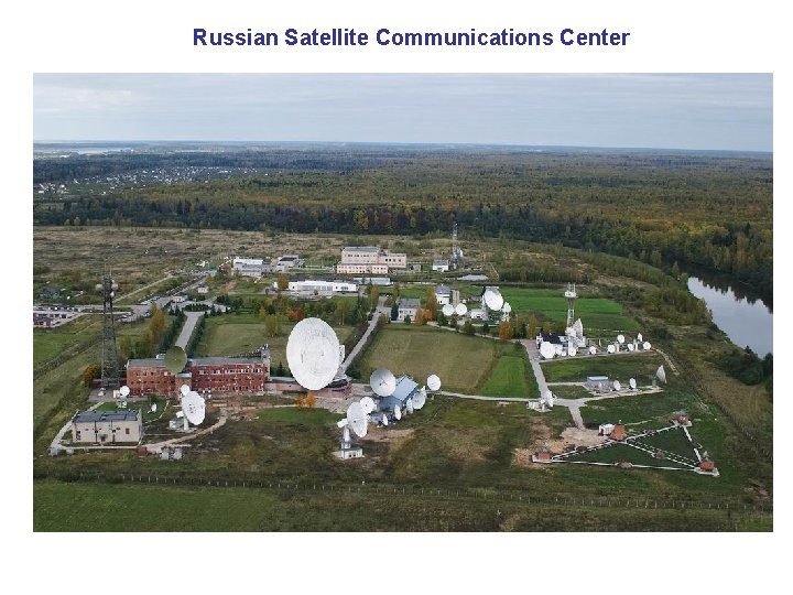 Russian Satellite Communications Center 