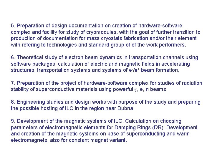 5. Preparation of design documentation on creation of hardware-software complex and facility for study