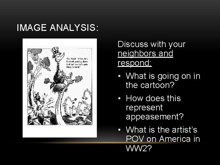 IMAGE ANALYSIS: Discuss with your neighbors and respond: • What is going on in