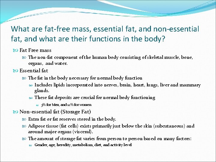 What are fat-free mass, essential fat, and non-essential fat, and what are their functions