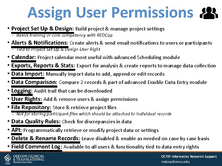 Assign User Permissions • Project Set Up & Design: Build project & manage project