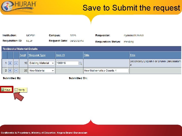 Save to Submit the request 
