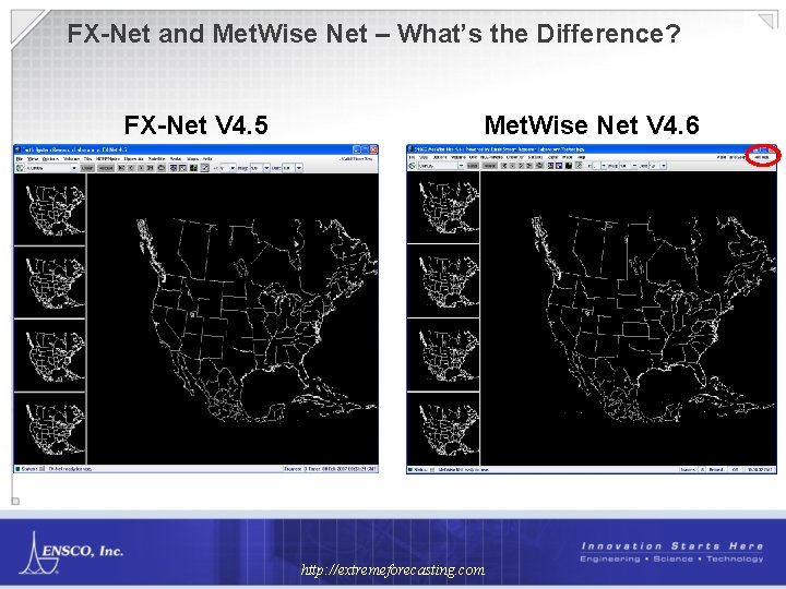 FX-Net and Met. Wise Net – What’s the Difference? FX-Net V 4. 5 Met.