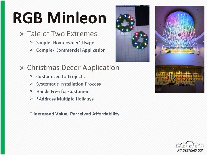 RGB Minleon » Tale of Two Extremes ˃ Simple ‘Homeowner’ Usage ˃ Complex Commercial