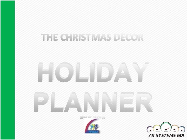 THE CHRISTMAS DÉCOR HOLIDAY PLANNER DRAFT 7/12/14 