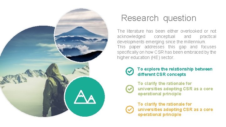 Research question The literature has been either overlooked or not acknowledged conceptual and practical