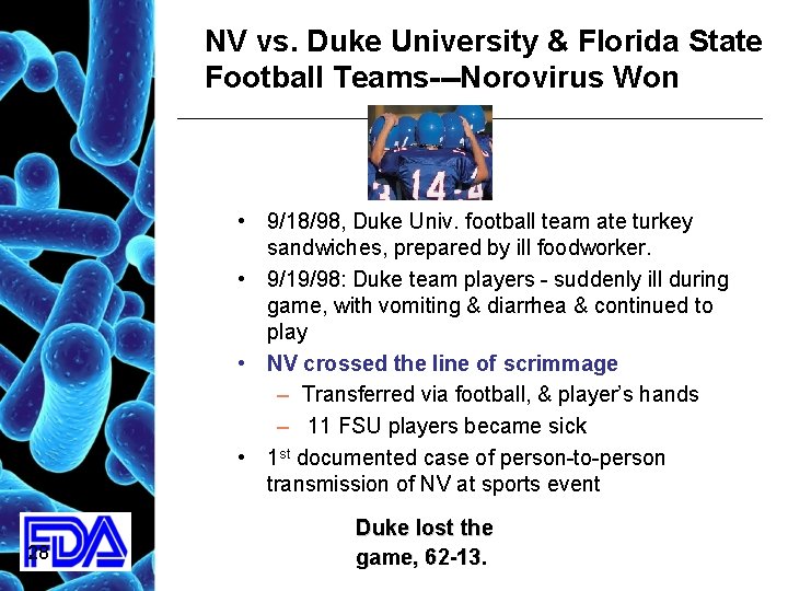 NV vs. Duke University & Florida State Football Teams---Norovirus Won • 9/18/98, Duke Univ.