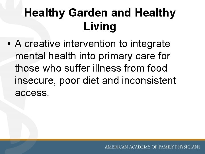 Healthy Garden and Healthy Living • A creative intervention to integrate mental health into