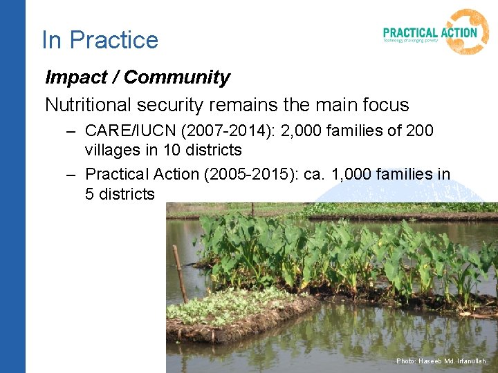 In Practice Impact / Community Nutritional security remains the main focus – CARE/IUCN (2007