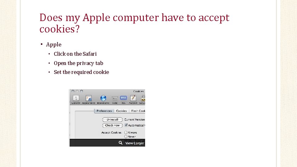 Does my Apple computer have to accept cookies? • Apple • Click on the