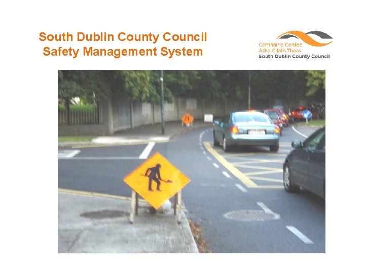 South Dublin County Council Safety Management System 