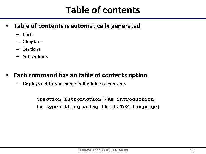 Table of contents • Table of contents is automatically generated – – Parts Chapters