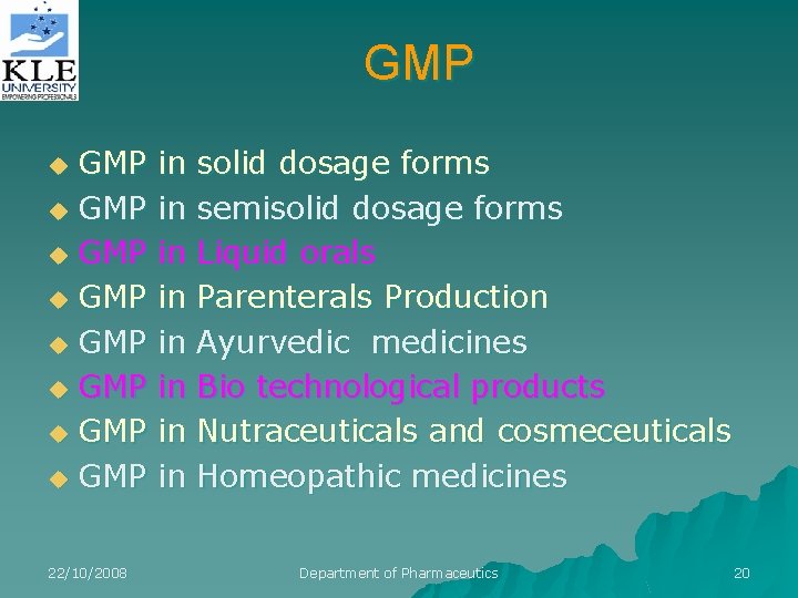 GMP u GMP u GMP u 22/10/2008 in in solid dosage forms semisolid dosage