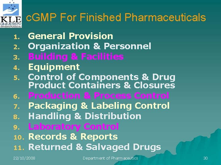 c. GMP For Finished Pharmaceuticals 1. 2. 3. 4. 5. 6. 7. 8. 9.