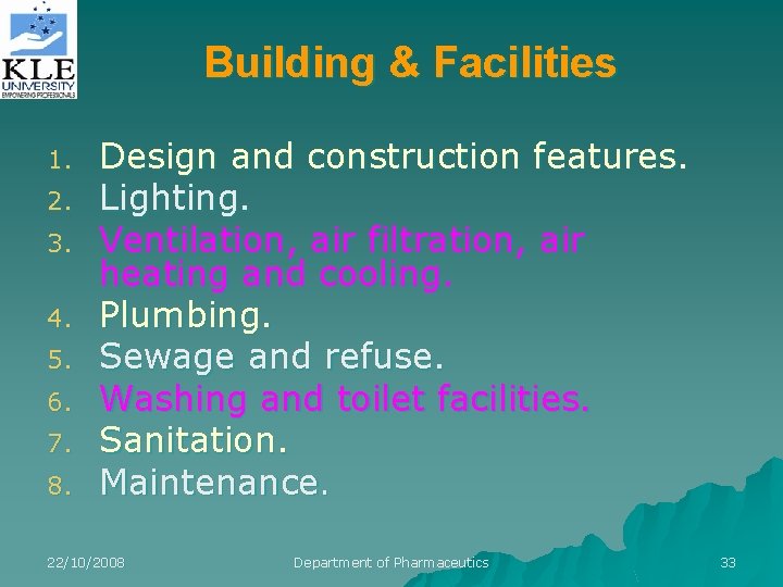 Building & Facilities 1. 2. 3. 4. 5. 6. 7. 8. Design and construction