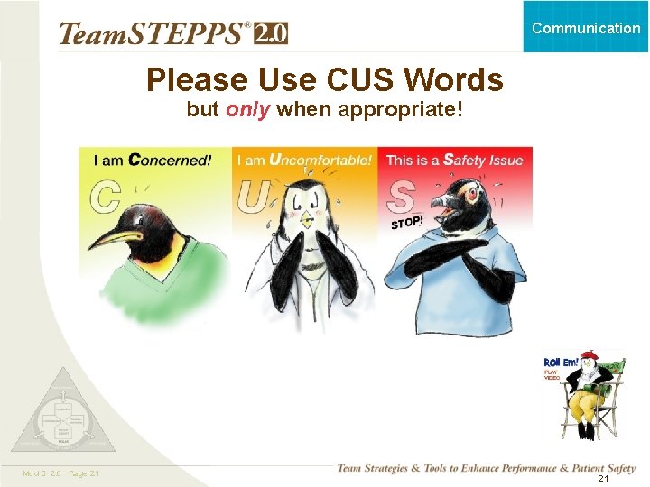 Communication Please Use CUS Words but only when appropriate! Mod 3 2. 0 Page