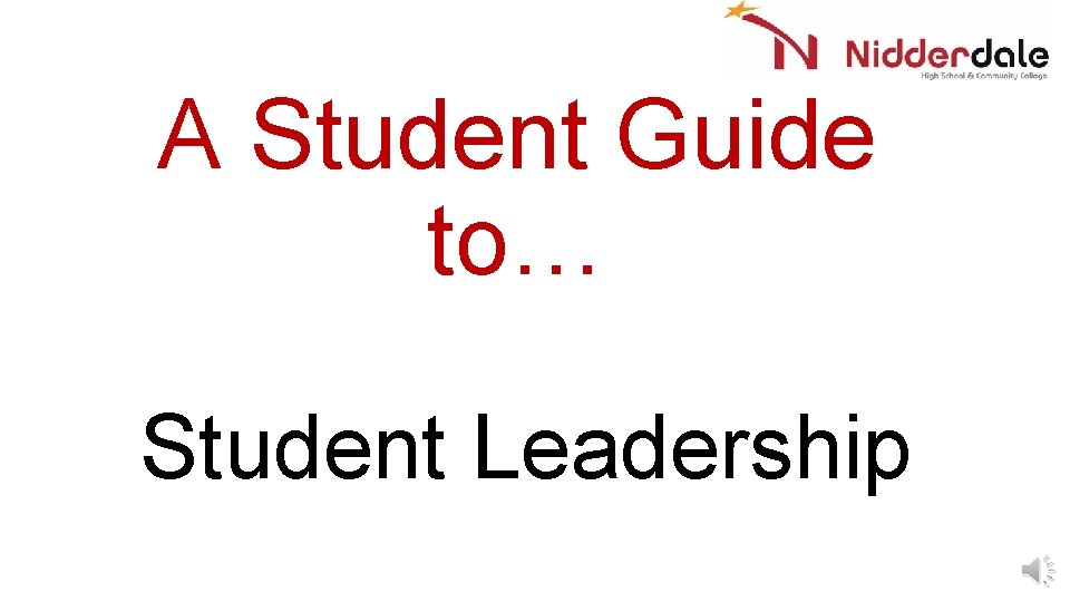 A Student Guide to… Student Leadership 