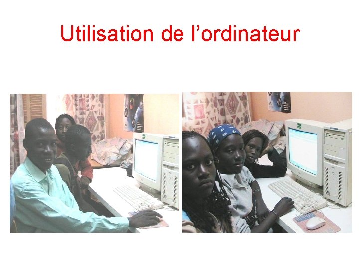 Utilisation de l’ordinateur 