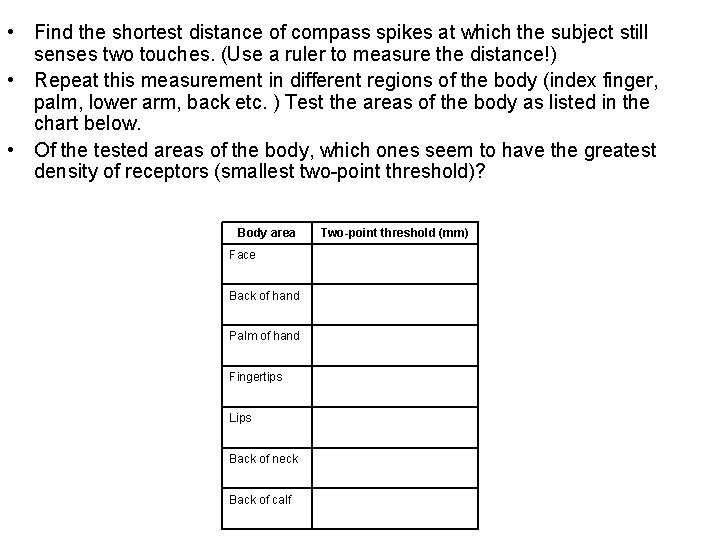  • Find the shortest distance of compass spikes at which the subject still