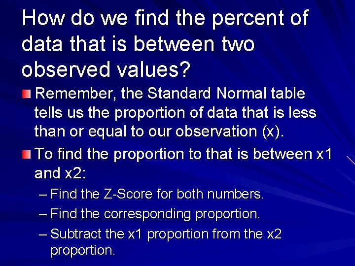 How do we find the percent of data that is between two observed values?