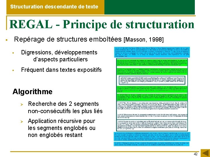 Structuration descendante de texte REGAL - Principe de structuration § Repérage de structures emboîtées