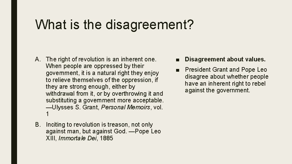 What is the disagreement? A. The right of revolution is an inherent one. When