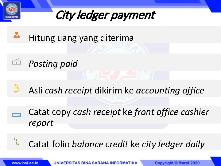 City ledger payment Hitung uang yang diterima Posting paid Asli cash receipt dikirim ke